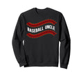 Baseball Uncle Best Baseball Player Sweatshirt - Novelty Apparel Men Women - T-Shirt, Sweatshirt, Hoodie