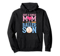 Single Mom Baller Son Baseball Bat Hoodie - Streetwear Style Unisex - T-Shirt, Sweatshirt, Hoodie
