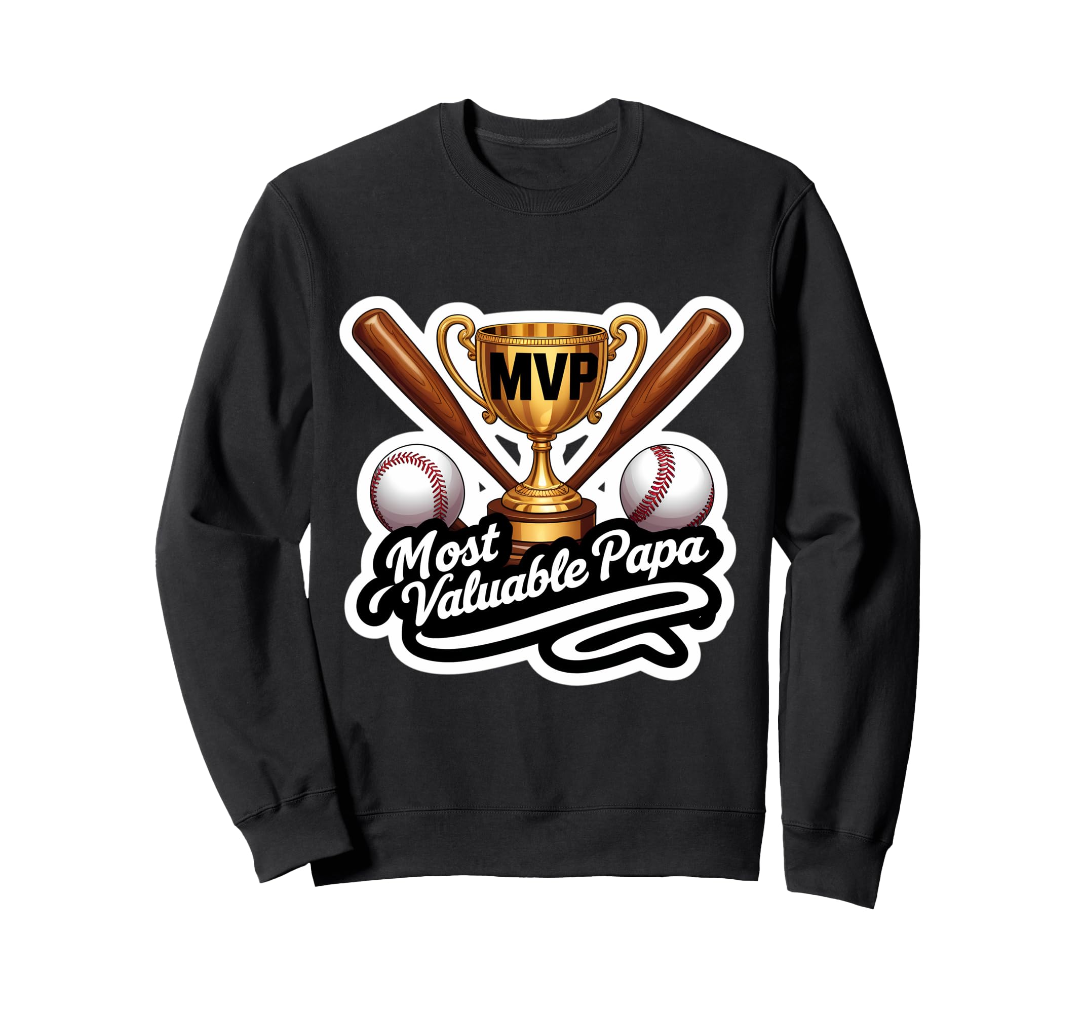 Most Valuable Papa Baseball Dad Sweatshirt - Trendy Graphic for Adults - T-Shirt, Sweatshirt, Hoodie