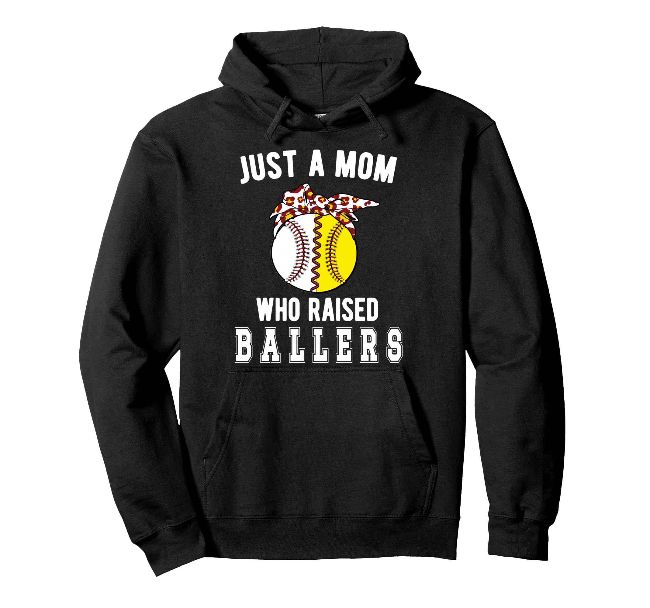 Mom Who Raised Ballers Softball Baseball Hoodie - Custom Art Print Unisex - T-Shirt, Sweatshirt, Hoodie