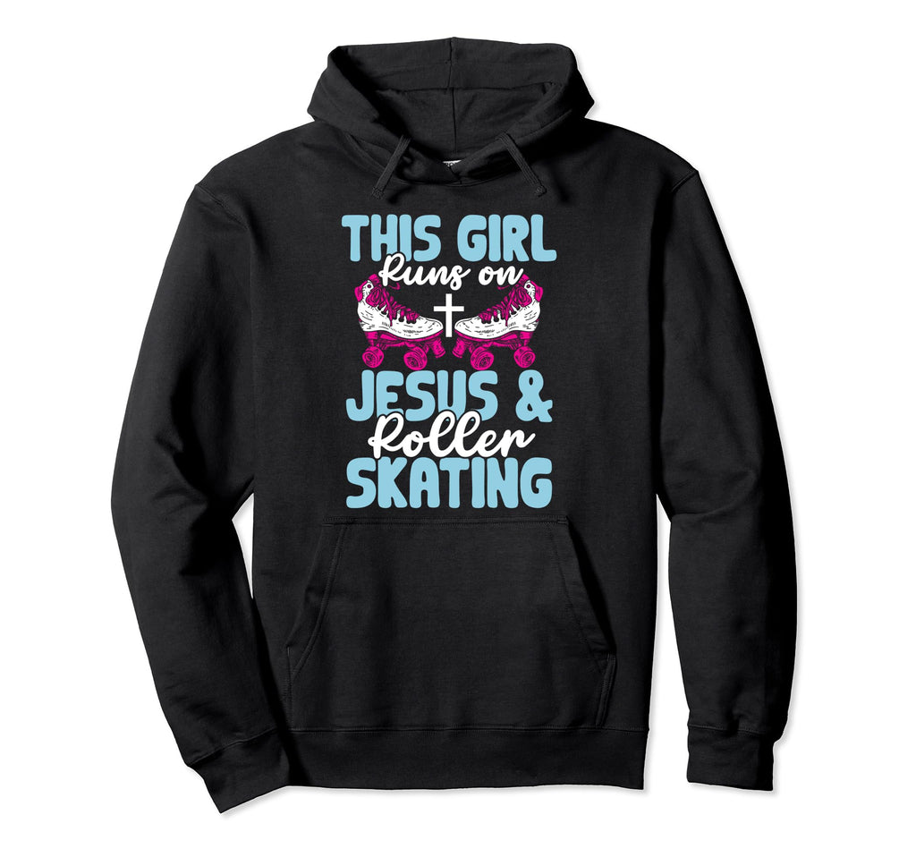 Rollerskate This Runs Jesus And Hoodie - Streetwear Style for Adults - T-Shirt, Sweatshirt, Hoodie