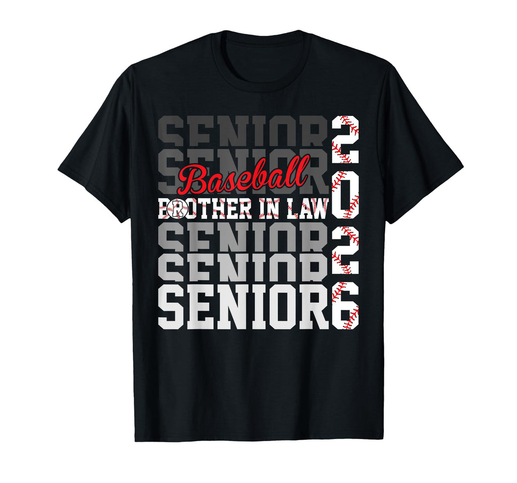 2026 Baseball Senior Brother Law T-Shirt - Novelty Apparel for Adults - T-Shirt, Sweatshirt, Hoodie