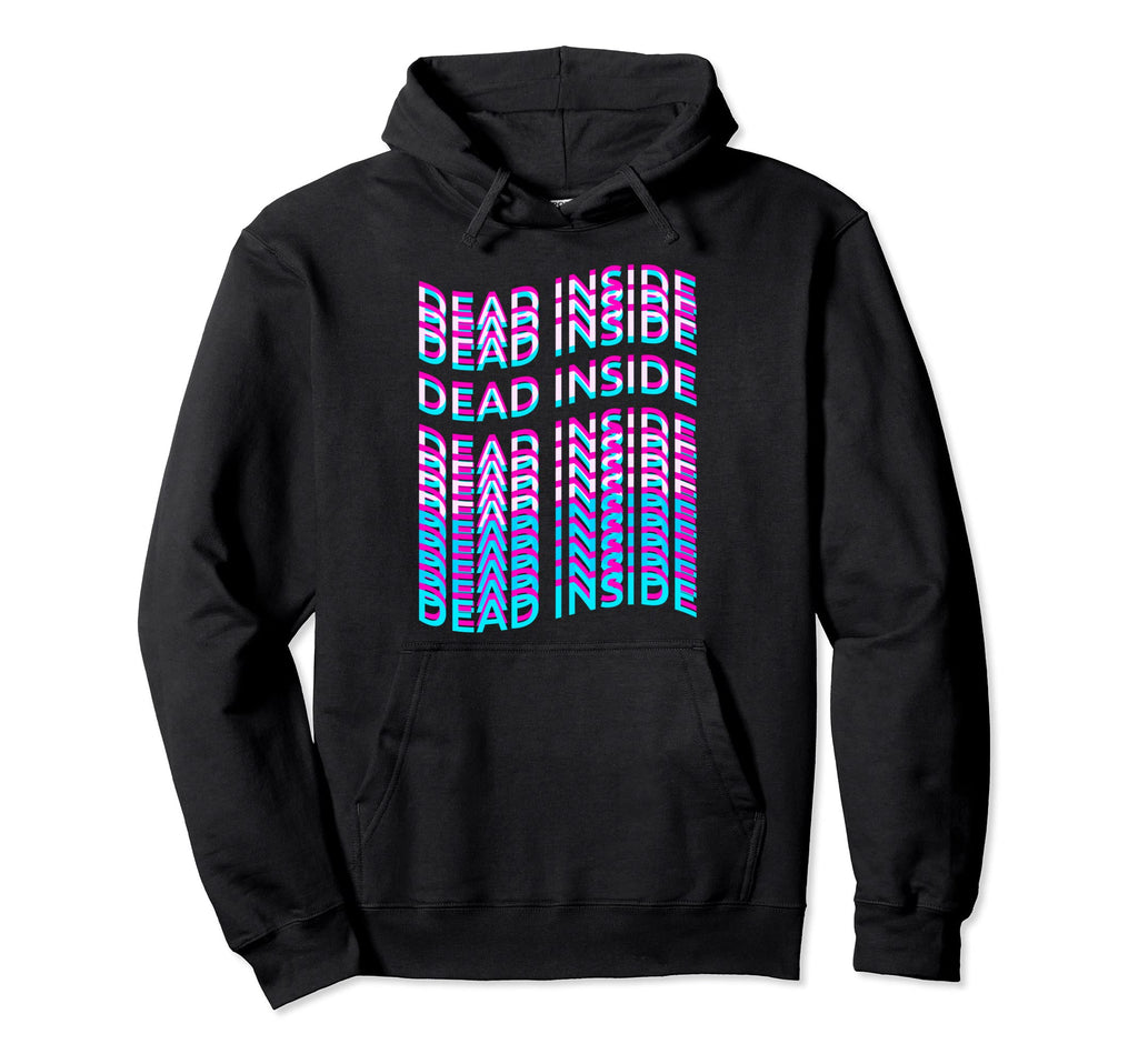Dead Inside Aesthetic Vaporwave Pastel Hoodie - Streetwear Style Unisex - T-Shirt, Sweatshirt, Hoodie