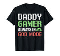 Gamer Dad Fathers Day Daddy Always T-Shirt - Fun Novelty Design for Adults - T-Shirt, Sweatshirt, Hoodie
