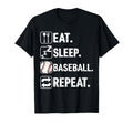Eat Sleep Baseball Repeat Funny T-Shirt - Fun Novelty Design Unisex - T-Shirt, Sweatshirt, Hoodie