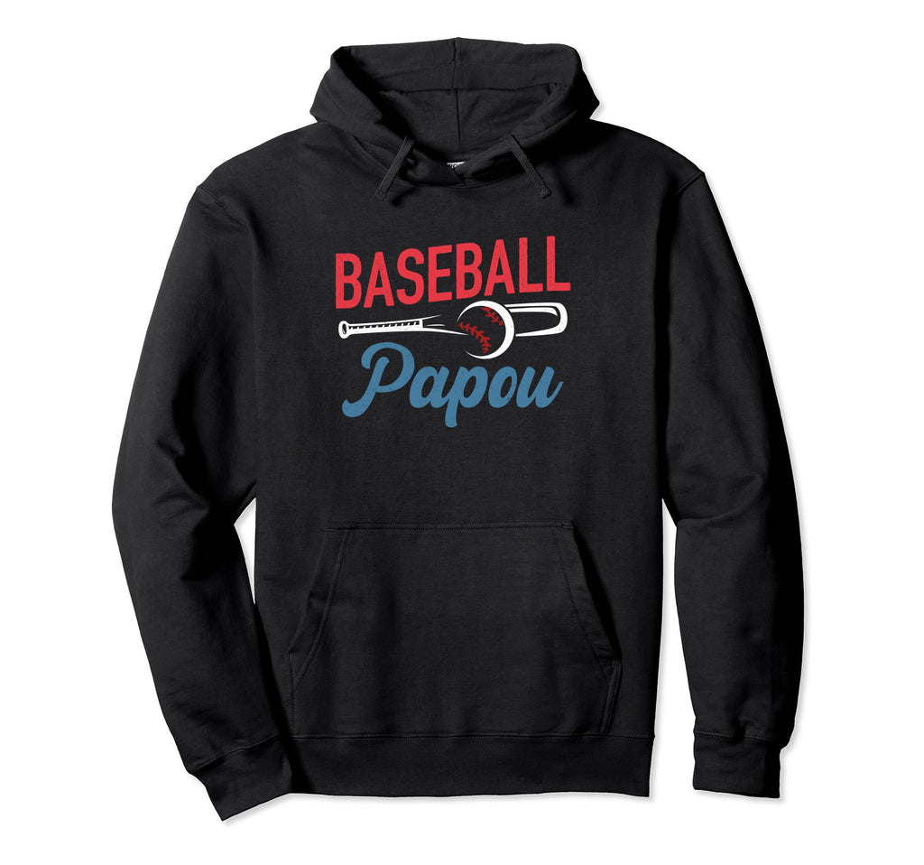 Baseball Papou Life Happy Fathers Day Hoodie - Casual Everyday Wear Unisex - T-Shirt, Sweatshirt, Hoodie