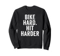 Funny Cycling Biker Bike Hard Hit Sweatshirt - Minimalist Print for Adults - T-Shirt, Sweatshirt, Hoodie