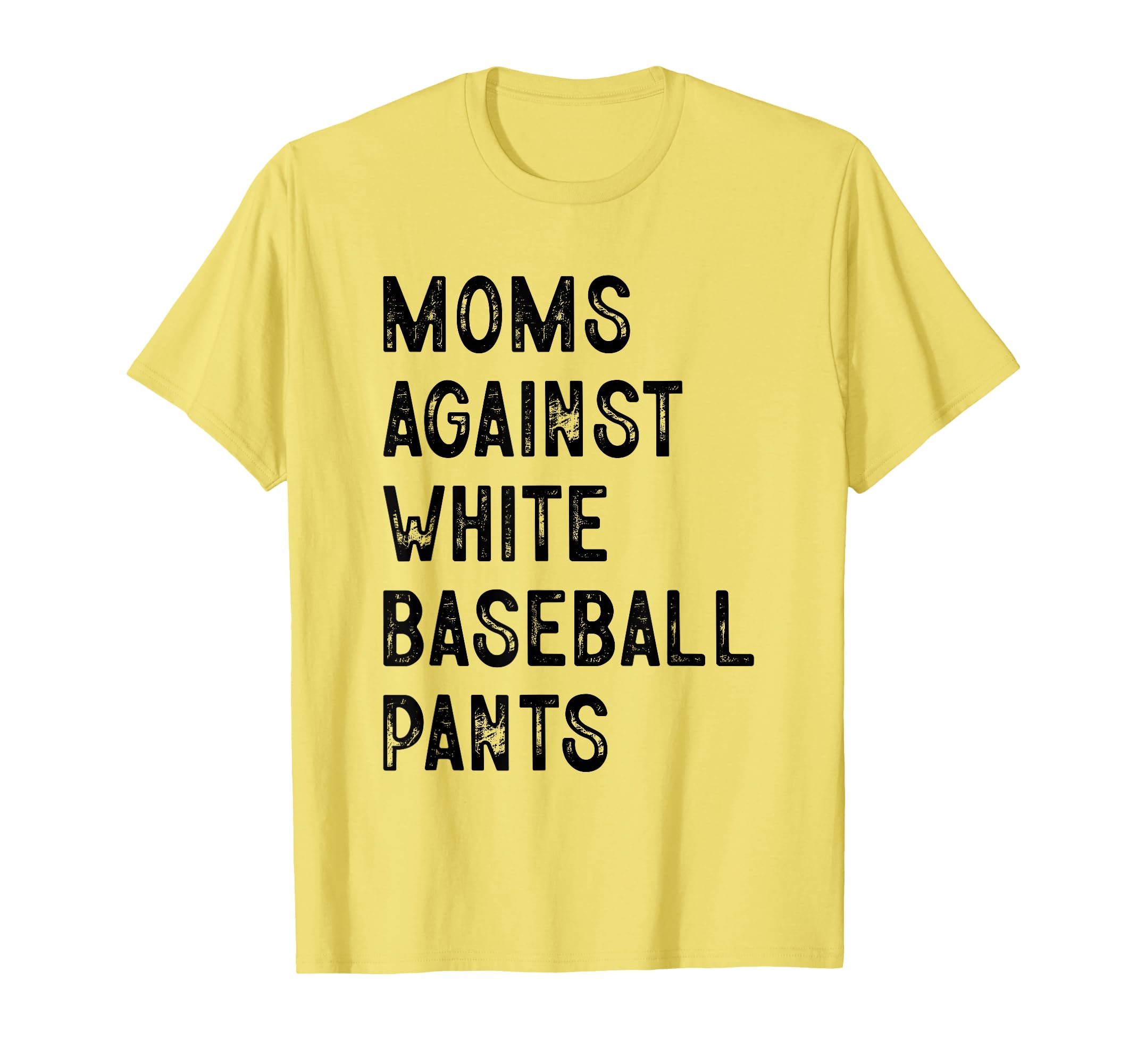 Funny Baseball Moms Against White T-Shirt - Novelty Apparel for Adults - T-Shirt, Sweatshirt, Hoodie