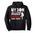 My Son Baseball Pitcher Dad Baseball Hoodie - Novelty Apparel Unisex - T-Shirt, Sweatshirt, Hoodie
