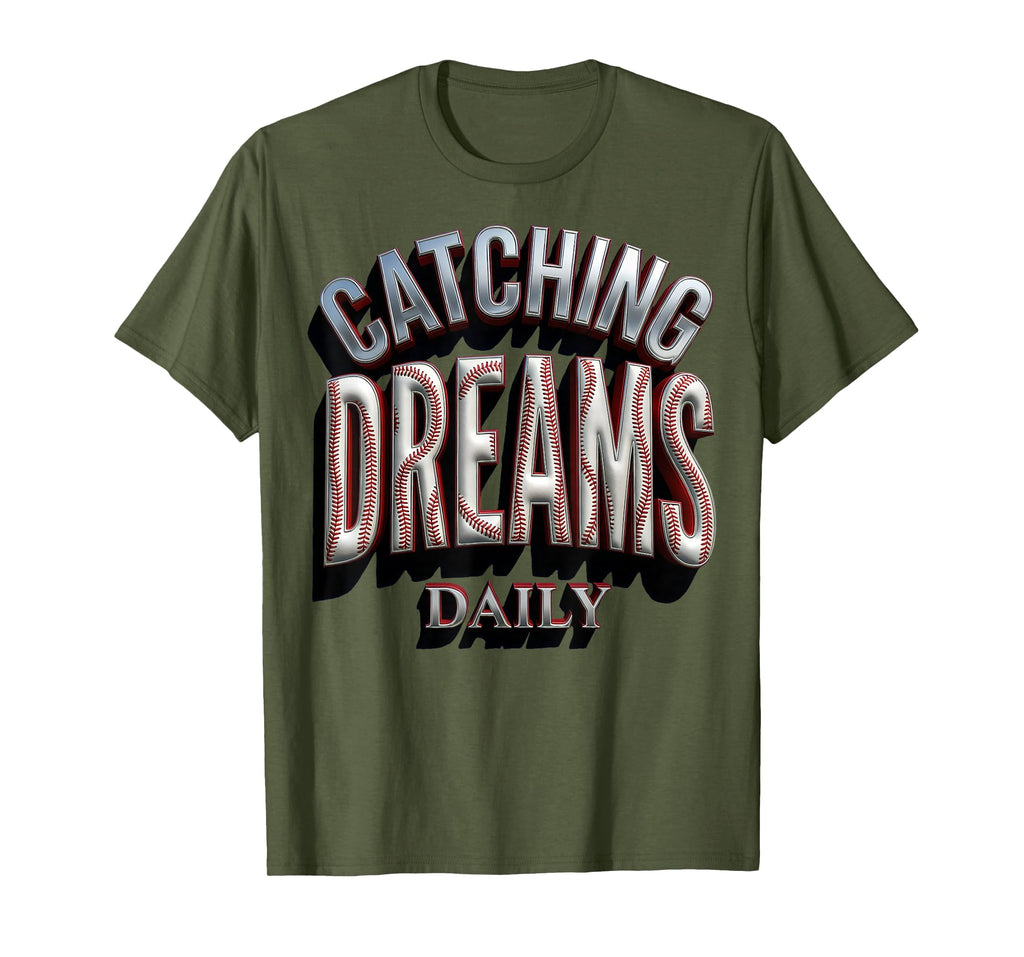 Catching Dreams Daily Baseball Mom T-Shirt - Trendy Graphic Men Women - T-Shirt, Sweatshirt, Hoodie