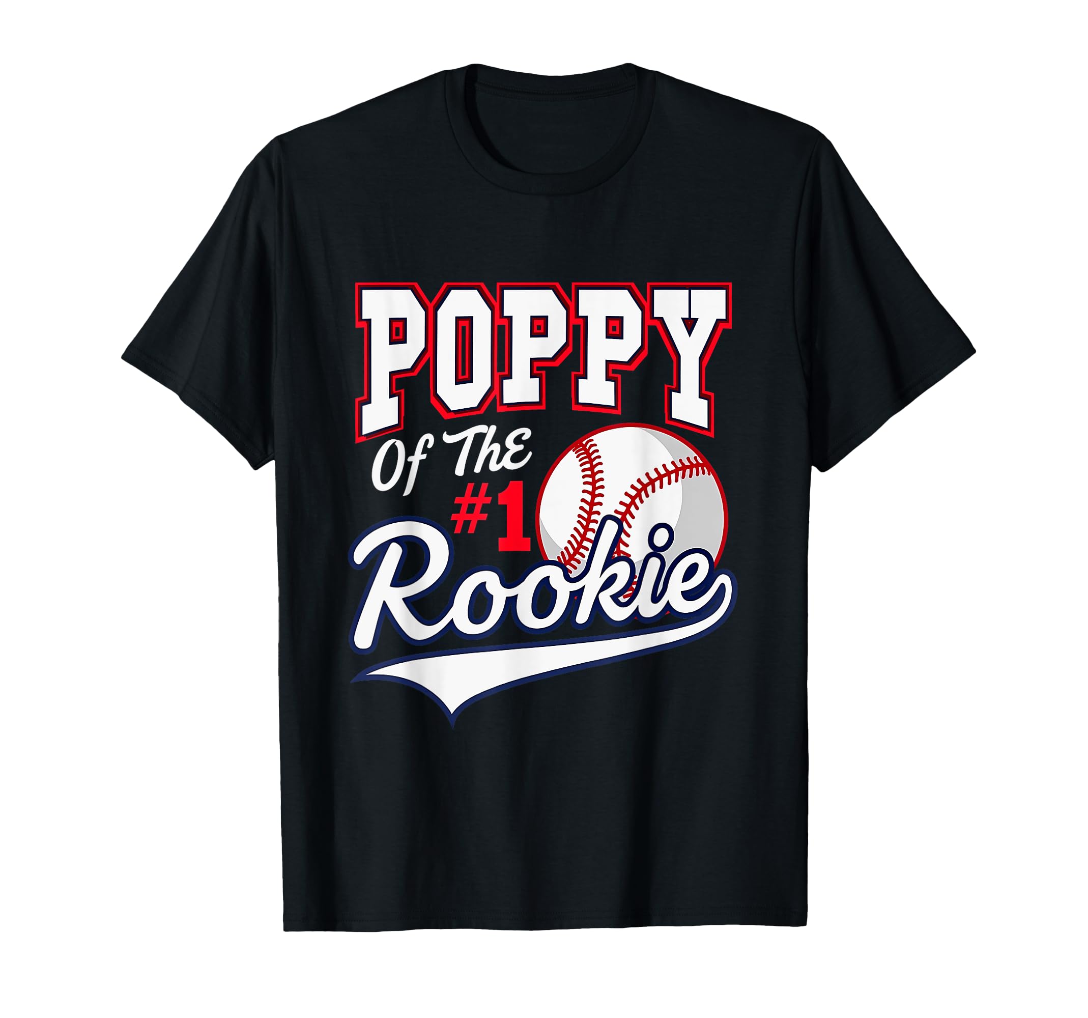 Grandpa Poppy Number 1 Rookie T-Shirt - Streetwear Style for Adults - T-Shirt, Sweatshirt, Hoodie