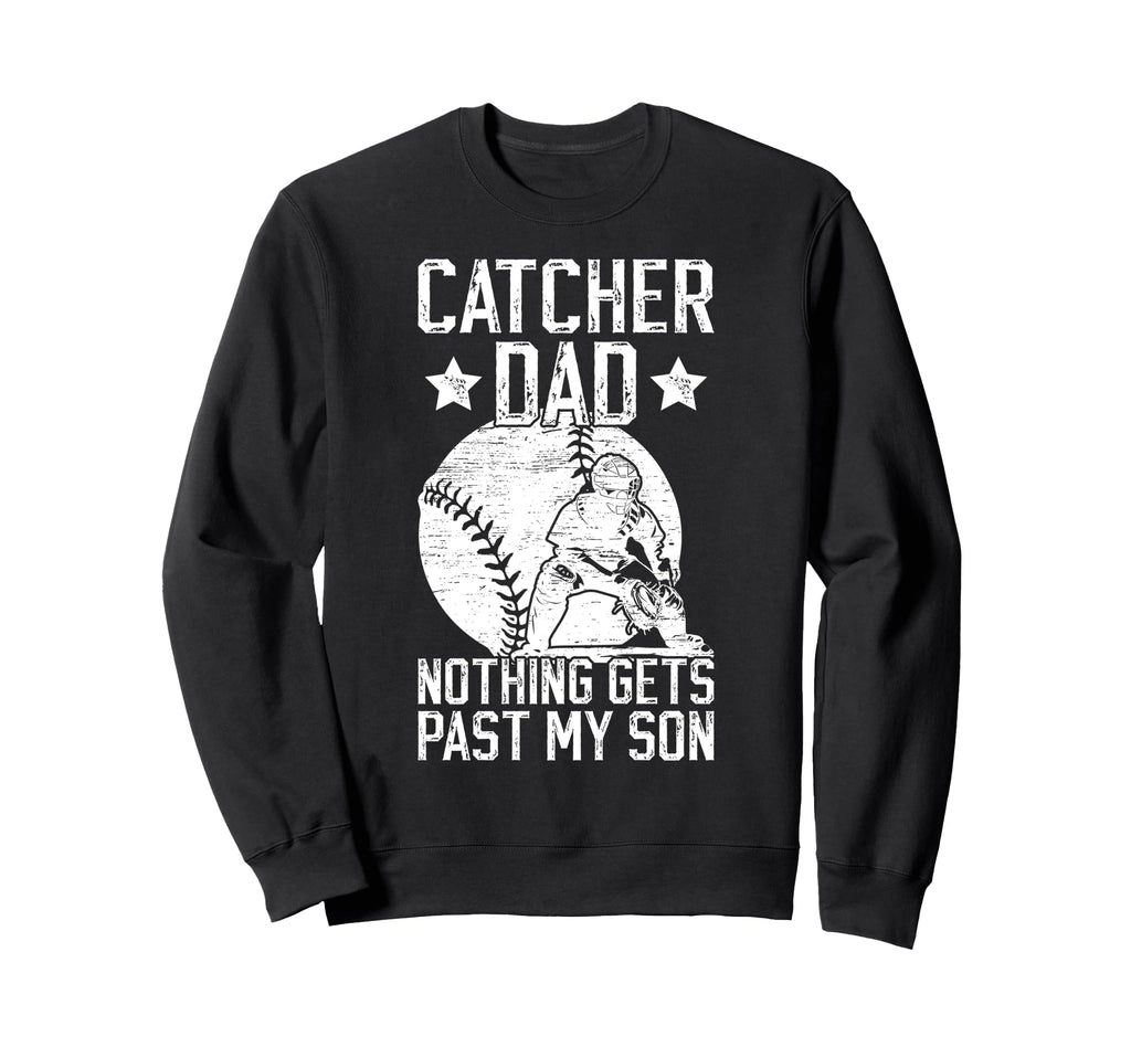 Baseball Catcher Dad Proud Dad Sweatshirt - Unique Graphic Men Women - T-Shirt, Sweatshirt, Hoodie