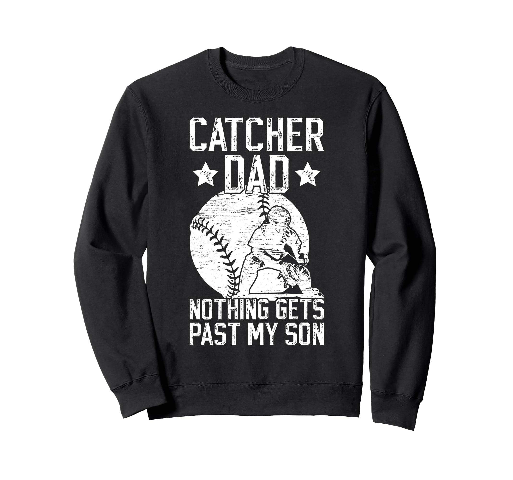 Baseball Catcher Dad Proud Dad Sweatshirt - Unique Graphic Men Women - T-Shirt, Sweatshirt, Hoodie