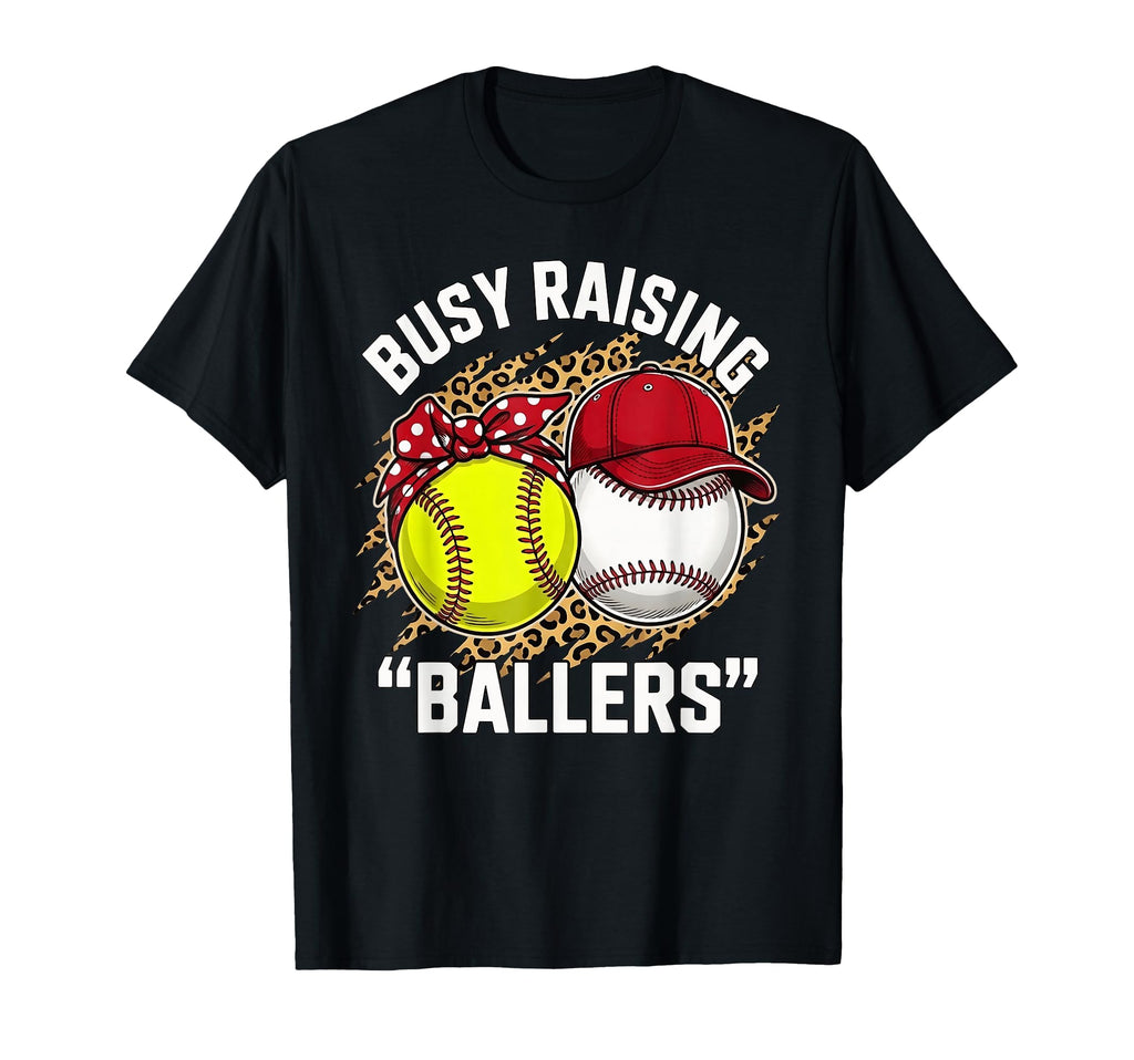 Busy Raising Ballers Softball And T-Shirt - Trendy Graphic Men Women - T-Shirt, Sweatshirt, Hoodie