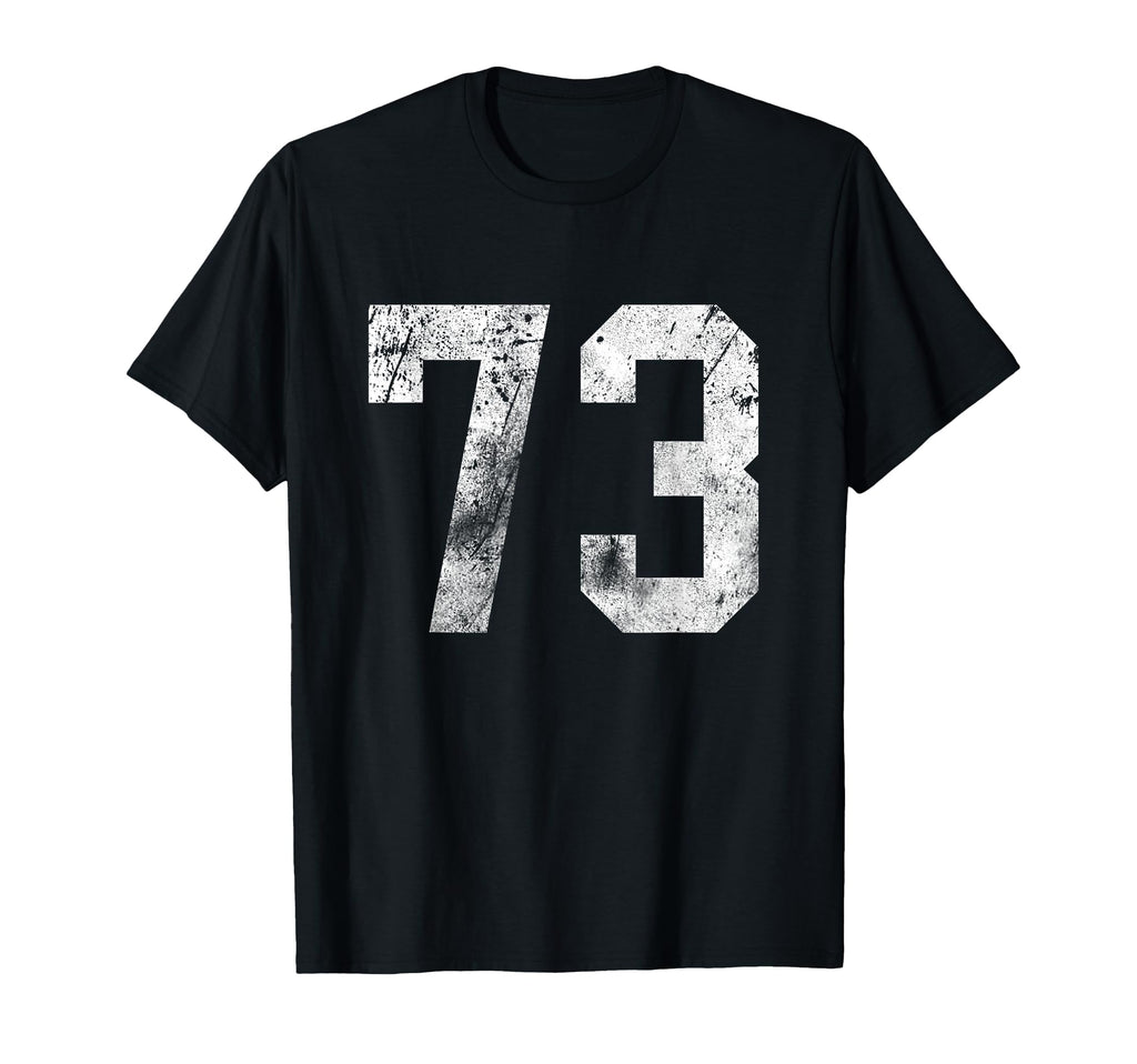 73 Distressed Number Birthday Lucky T-Shirt - Fun Novelty Design Men Women - T-Shirt, Sweatshirt, Hoodie