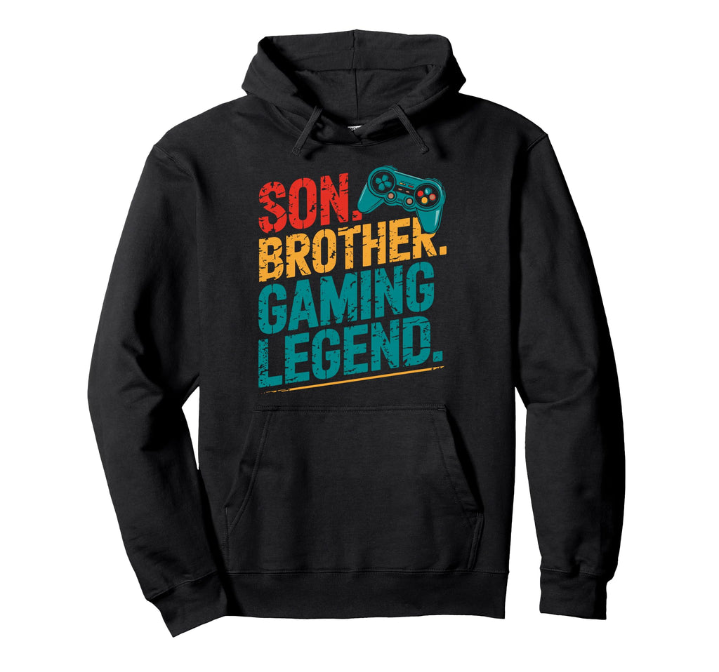 Son Brother Gamer Legend Video Game Hoodie - Fun Novelty Design Men Women - T-Shirt, Sweatshirt, Hoodie