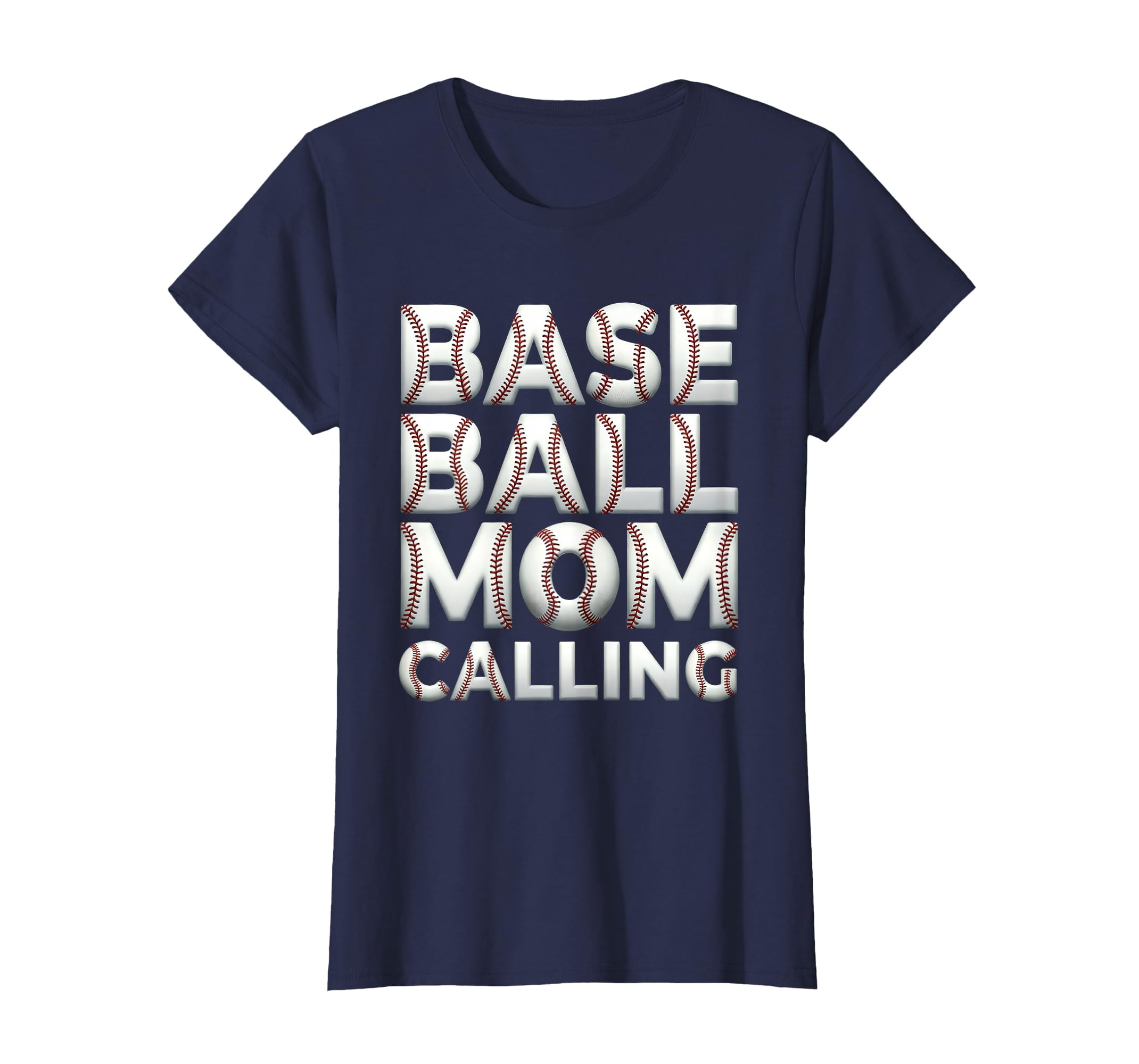 Baseball Mom Calling T-Shirt - Novelty Apparel Men Women - T-Shirt, Sweatshirt, Hoodie