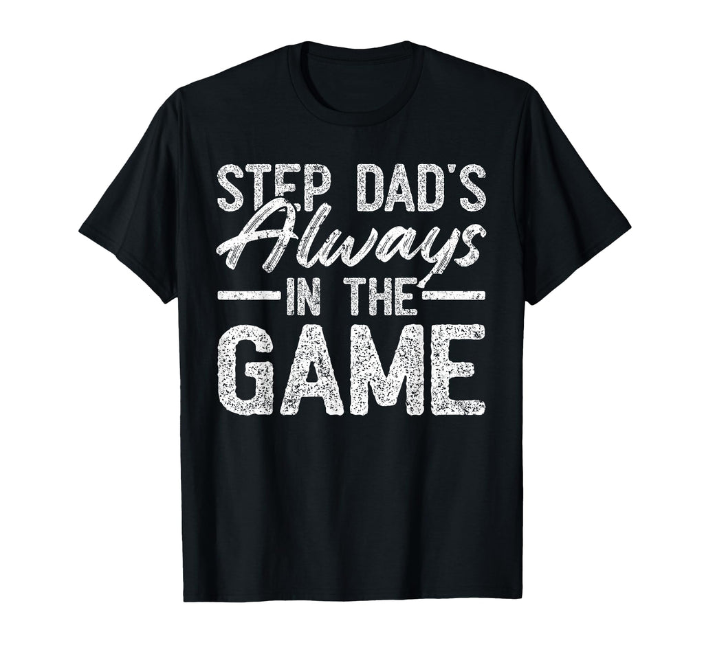 Stepdad Baseball Baseball Step T-Shirt - Casual Everyday Wear Men Women - T-Shirt, Sweatshirt, Hoodie