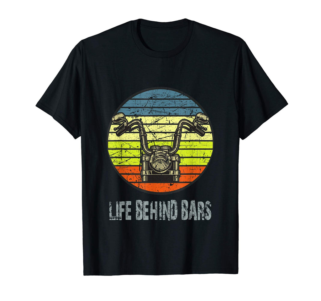 Life Behind Bars Funny Biker T-Shirt - Casual Everyday Wear Unisex - T-Shirt, Sweatshirt, Hoodie