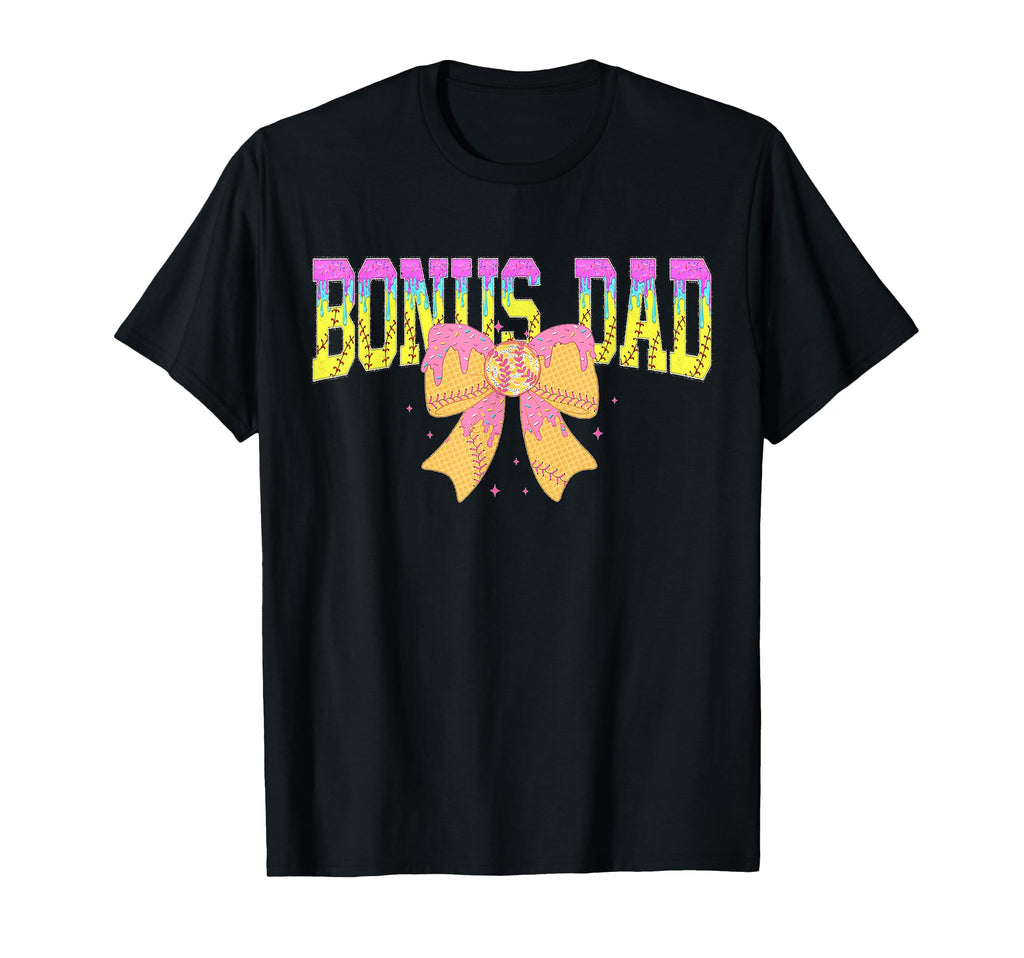 Softball Bonus Dad Ice Cream Drip Game T-Shirt - Fun Novelty Design Unisex - T-Shirt, Sweatshirt, Hoodie