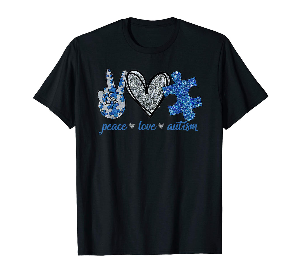 Autism Awareness Month Peace Love T-Shirt - Casual Everyday Wear Men Women - T-Shirt, Sweatshirt, Hoodie