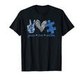 Autism Awareness Month Peace Love T-Shirt - Casual Everyday Wear Men Women - T-Shirt, Sweatshirt, Hoodie