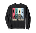 Love Together Couples Sweatshirt - Casual Everyday Wear Men Women - T-Shirt, Sweatshirt, Hoodie