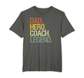 Dad Hero Coach Legend T-Shirt - Fun Novelty Design for Adults - T-Shirt, Sweatshirt, Hoodie