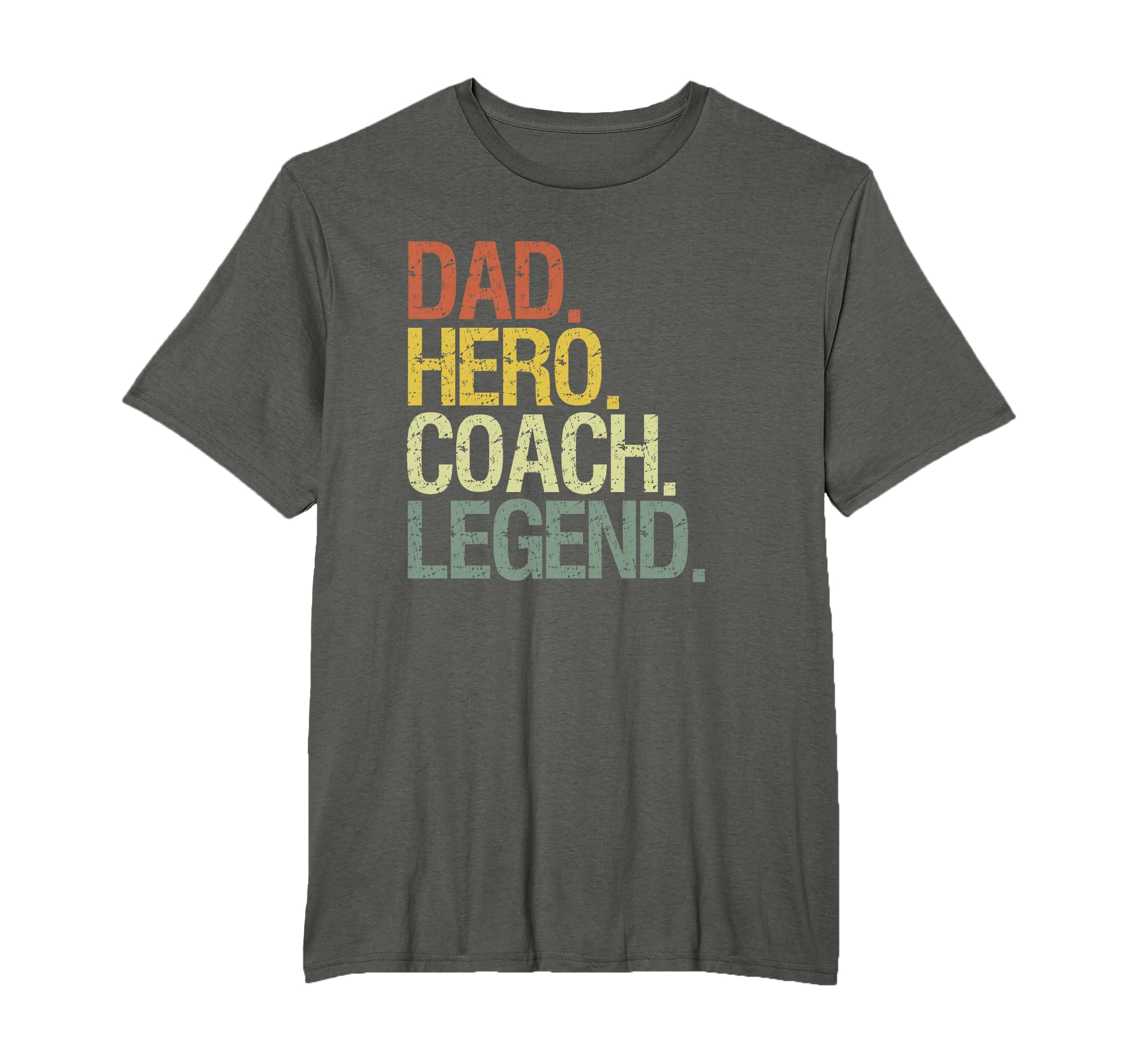 Dad Hero Coach Legend T-Shirt - Fun Novelty Design for Adults - T-Shirt, Sweatshirt, Hoodie