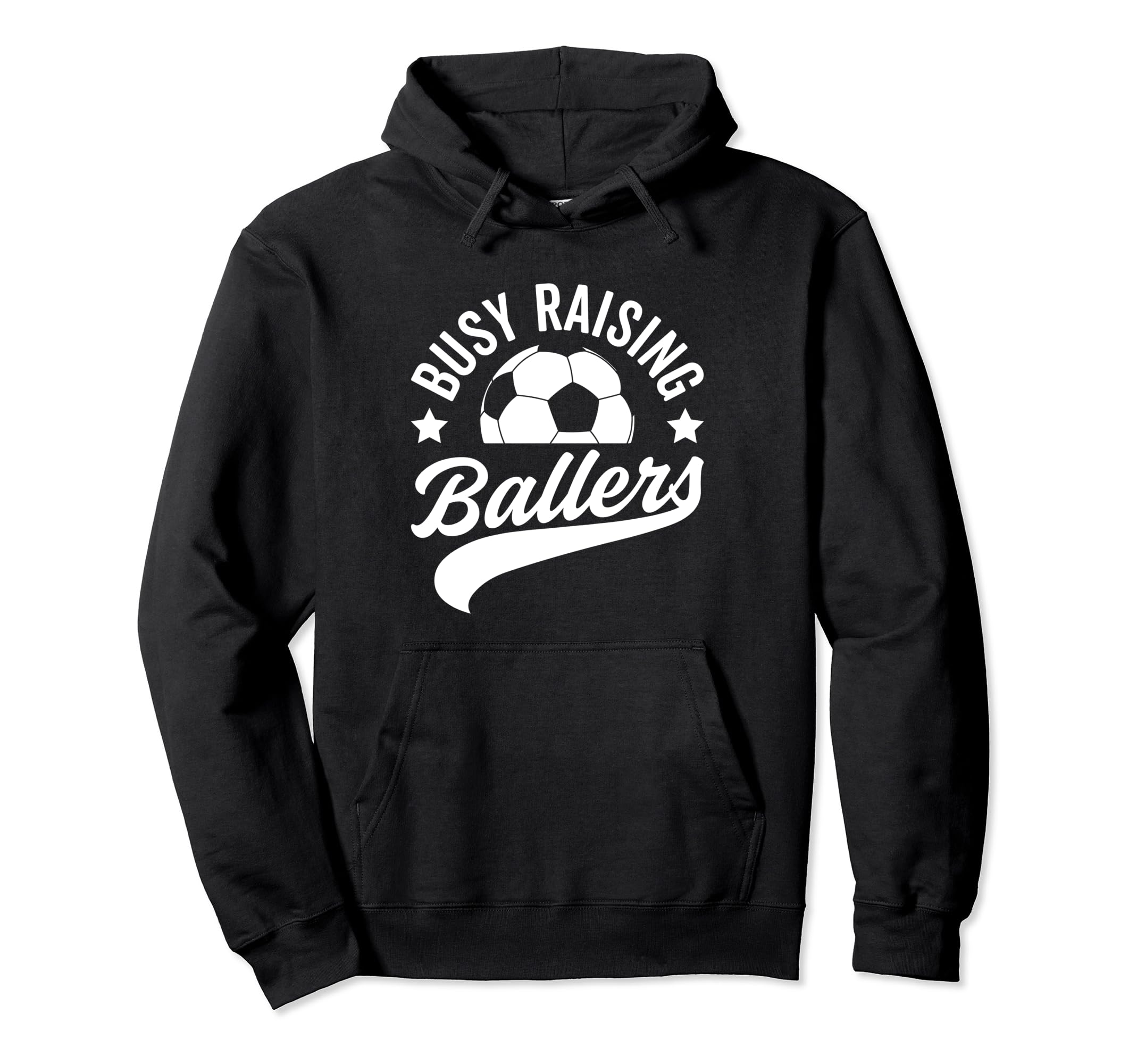 Busy Raising Ballers Soccer Cheer Mom Hoodie - Custom Art Print Unisex - T-Shirt, Sweatshirt, Hoodie