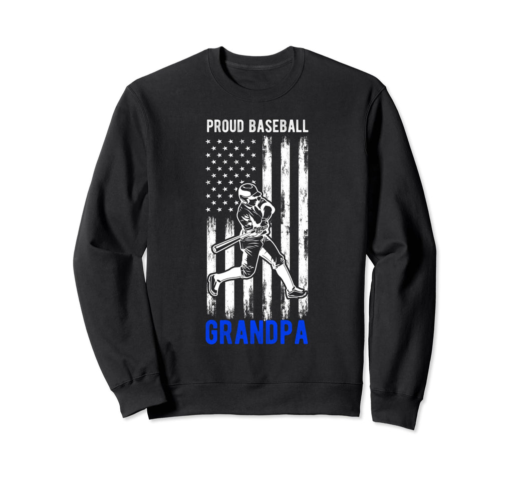 Proud Baseball Grandpa Family Sweatshirt - Streetwear Style for Adults - T-Shirt, Sweatshirt, Hoodie