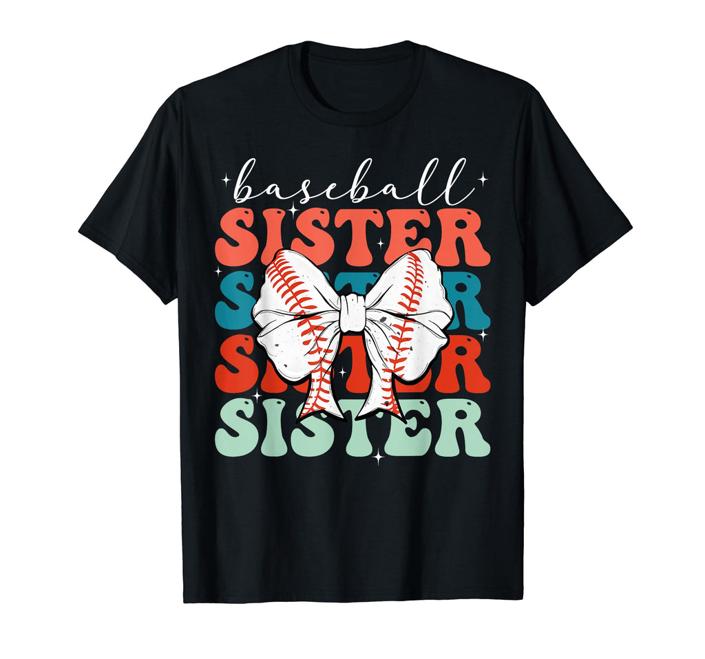 Baseball Sister Sport Lover T-Shirt - Casual Everyday Wear for Adults - T-Shirt, Sweatshirt, Hoodie