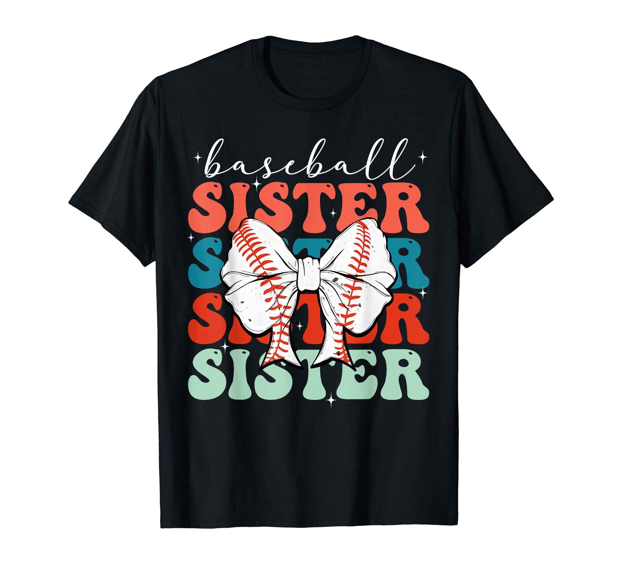 Baseball Sister Sport Lover T-Shirt - Casual Everyday Wear for Adults - T-Shirt, Sweatshirt, Hoodie