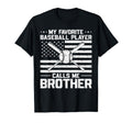 My Favorite Baseball Player Calls Me T-Shirt - Novelty Apparel for Adults - T-Shirt, Sweatshirt, Hoodie