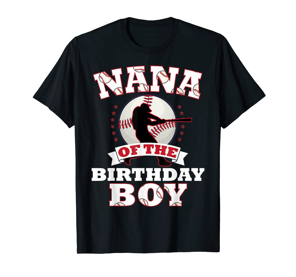 Nana Birthday Baseball Lover Matching Family T-Shirt - Graphic Print Unisex - T-Shirt, Sweatshirt, Hoodie