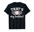 Thats My Bubba Baseball Sister Baseball T-Shirt - Minimalist Print Unisex - T-Shirt, Sweatshirt, Hoodie
