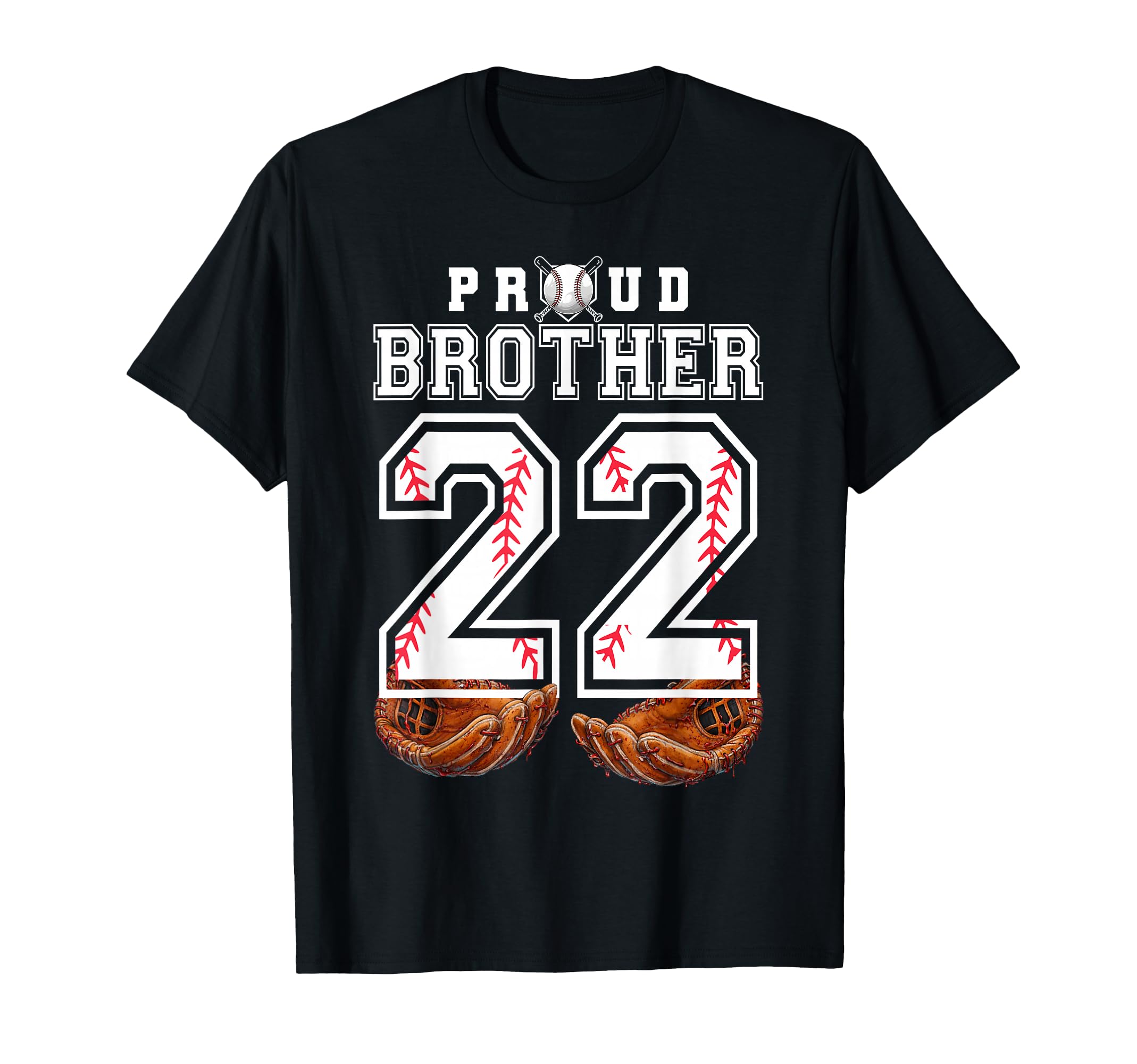 Proud Brother Baseball Player Number 22 T-Shirt - Graphic Print for Adults - T-Shirt, Sweatshirt, Hoodie