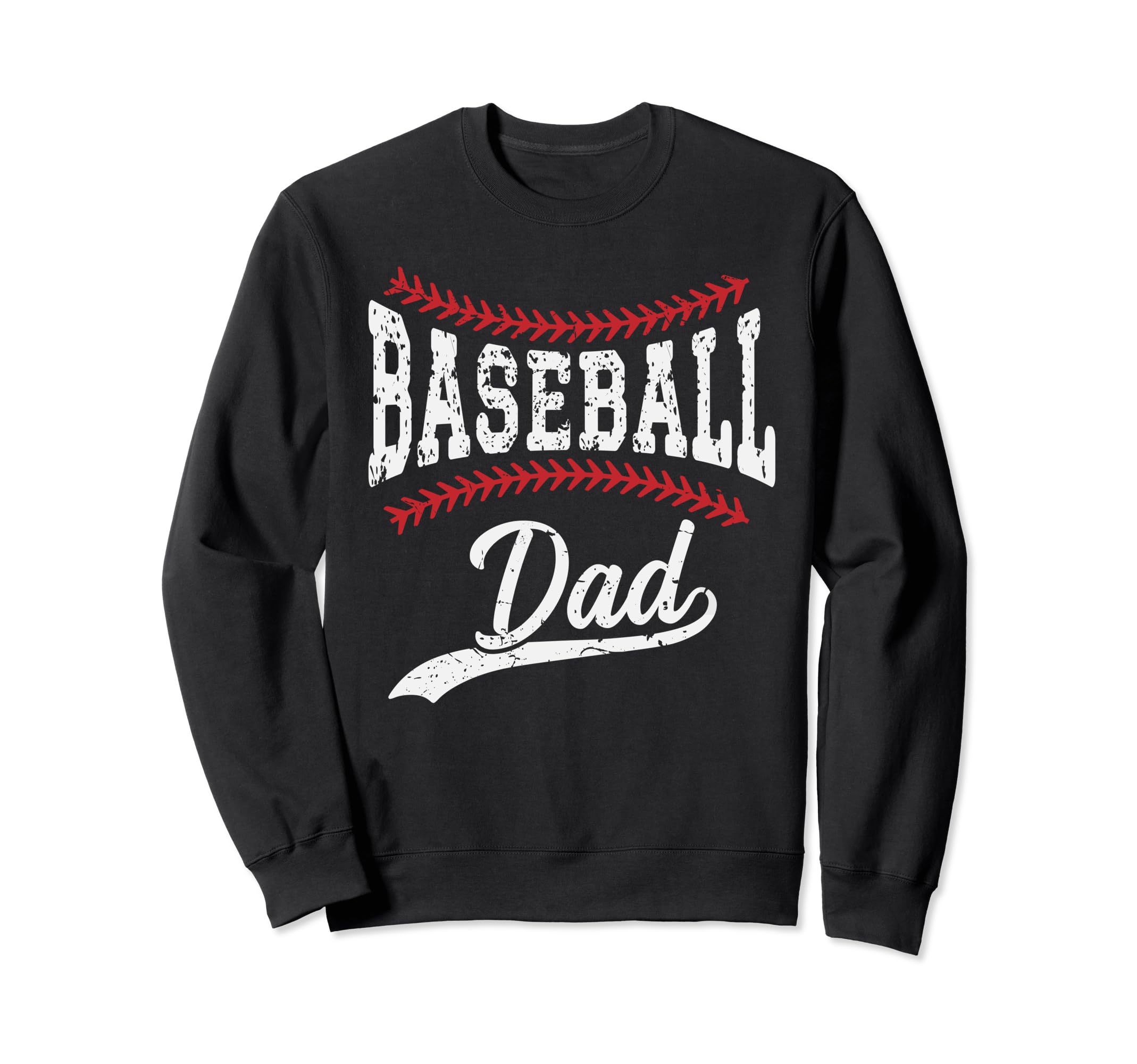 Dad Baseball Ball Fathers Baseball Sweatshirt - Novelty Apparel Men Women - T-Shirt, Sweatshirt, Hoodie