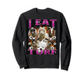 I Eat Turf Funny Goat Bootleg Sweatshirt - Fun Novelty Design for Adults - T-Shirt, Sweatshirt, Hoodie