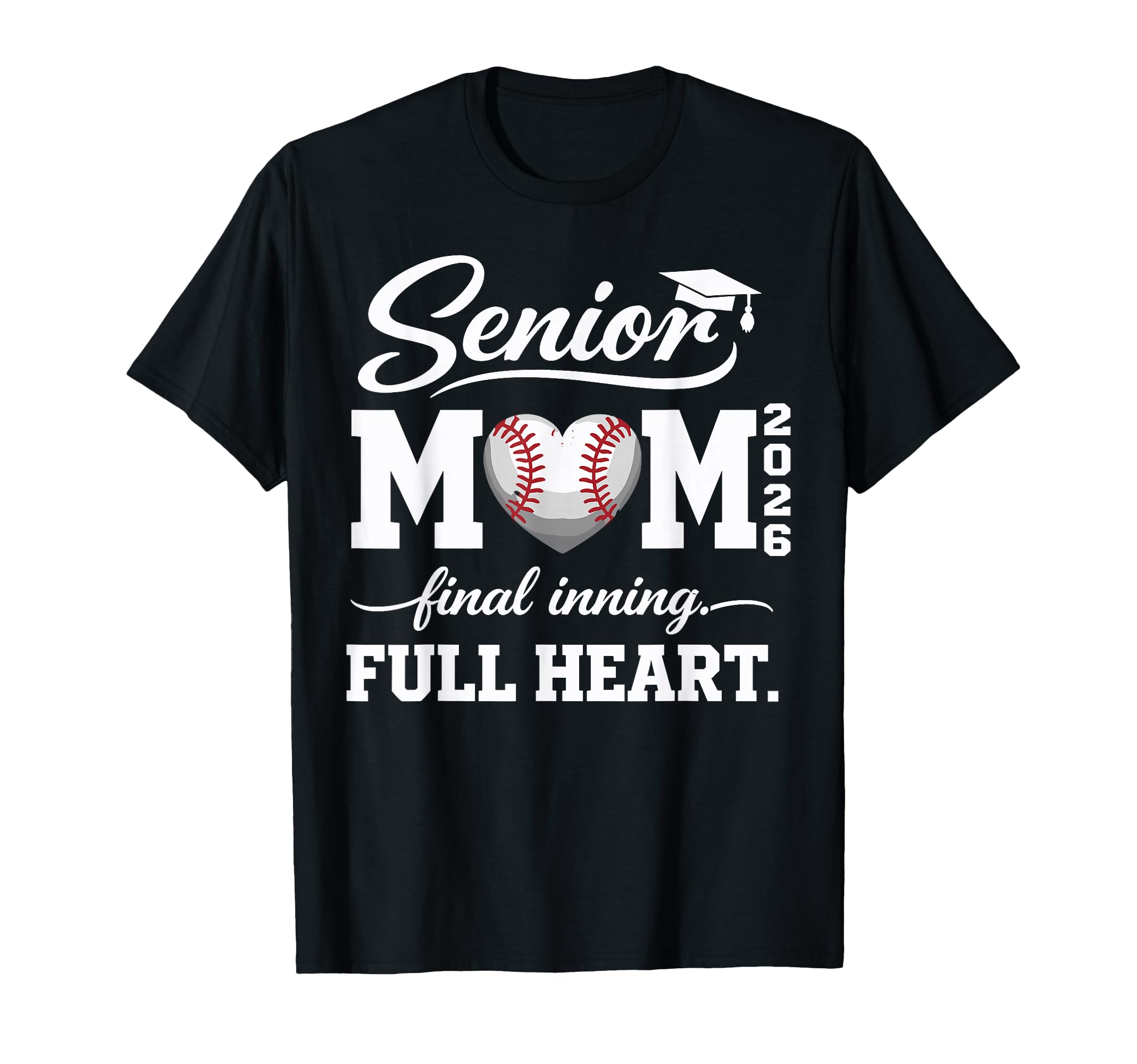 Baseball Senior Mom 2026 Final Inning T-Shirt - Novelty Apparel Men Women - T-Shirt, Sweatshirt, Hoodie
