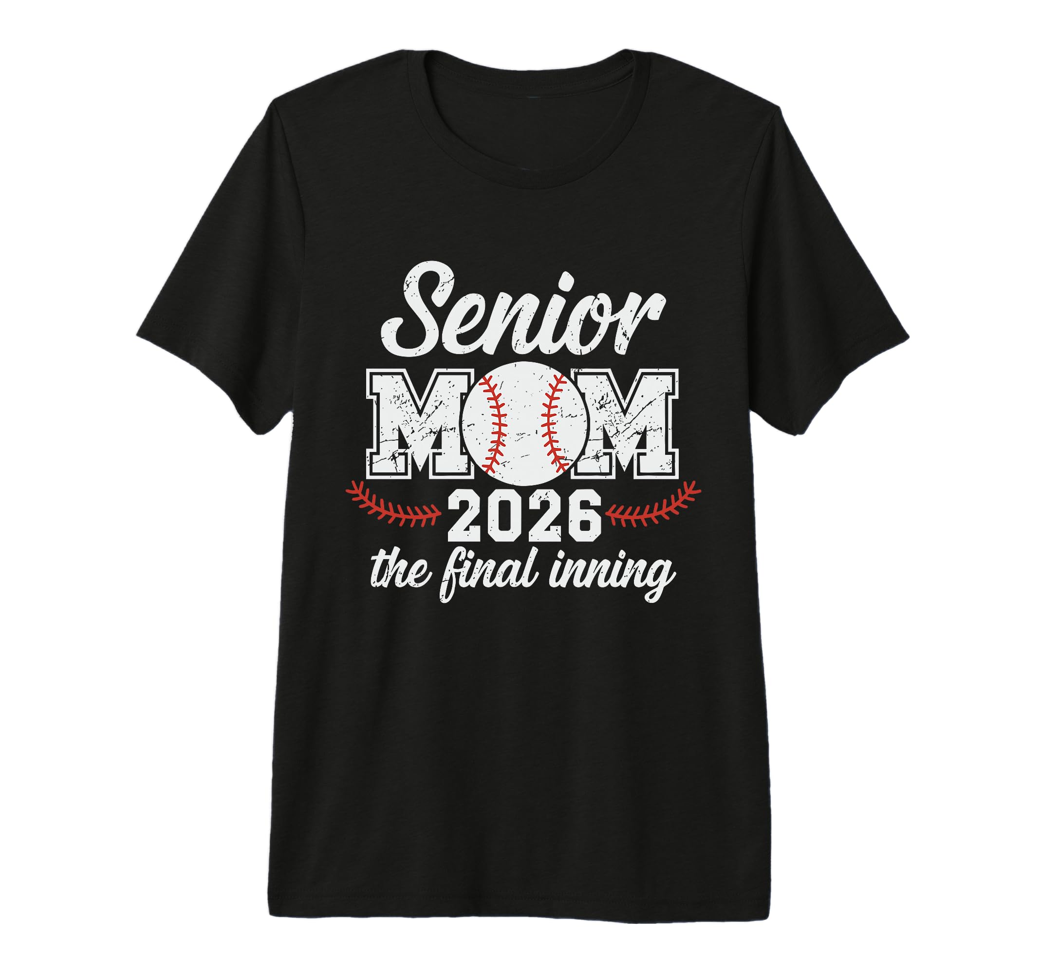 Senior Mom 2026 Baseball Final T-Shirt - Fun Novelty Design Men Women - T-Shirt, Sweatshirt, Hoodie