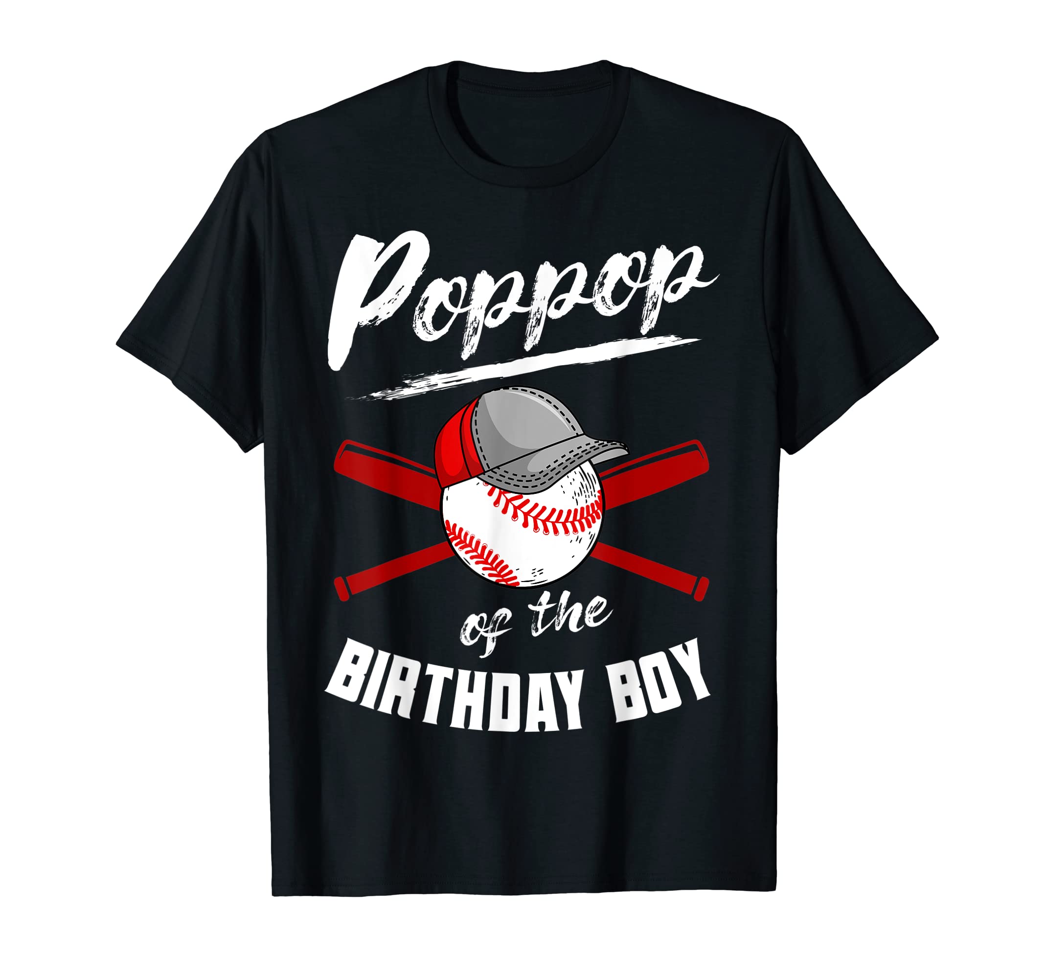 Poppop Birthday Baseball Bday Party T-Shirt - Streetwear Style Unisex - T-Shirt, Sweatshirt, Hoodie