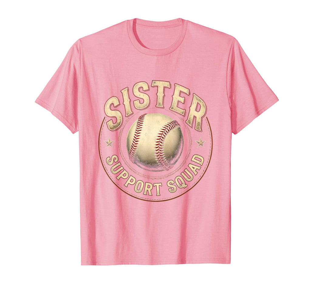 Baseball Sister Support Squad Proud Fan T-Shirt - Novelty Apparel Unisex - T-Shirt, Sweatshirt, Hoodie
