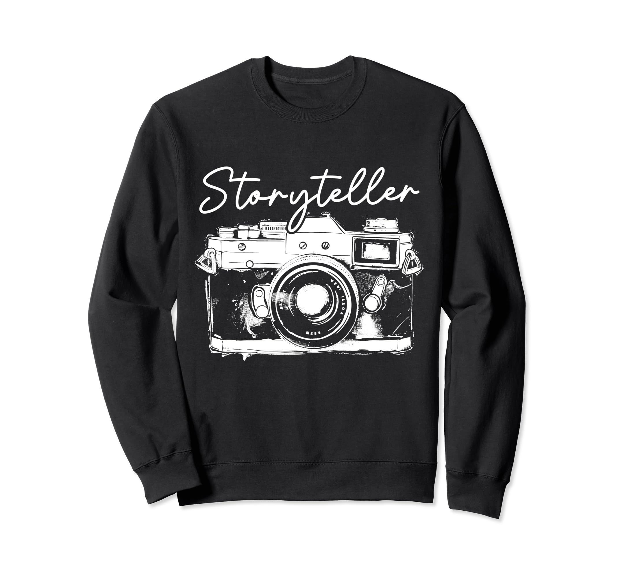 Photographer Storyteller Sweatshirt - Casual Everyday Wear Men Women - T-Shirt, Sweatshirt, Hoodie