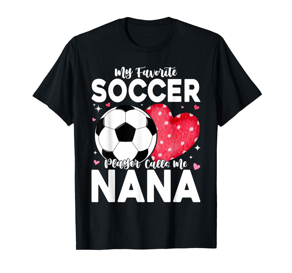 Funny My Favorite Soccer Player T-Shirt - Casual Everyday Wear for Adults - T-Shirt, Sweatshirt, Hoodie