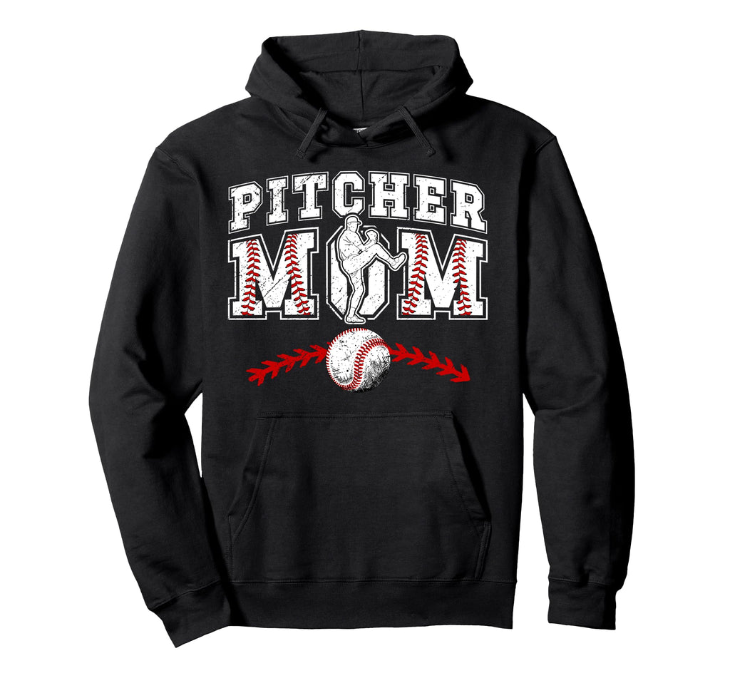 Baseball Pitcher Mom Baseball Pitcher Hoodie - Fun Novelty Design Unisex - T-Shirt, Sweatshirt, Hoodie