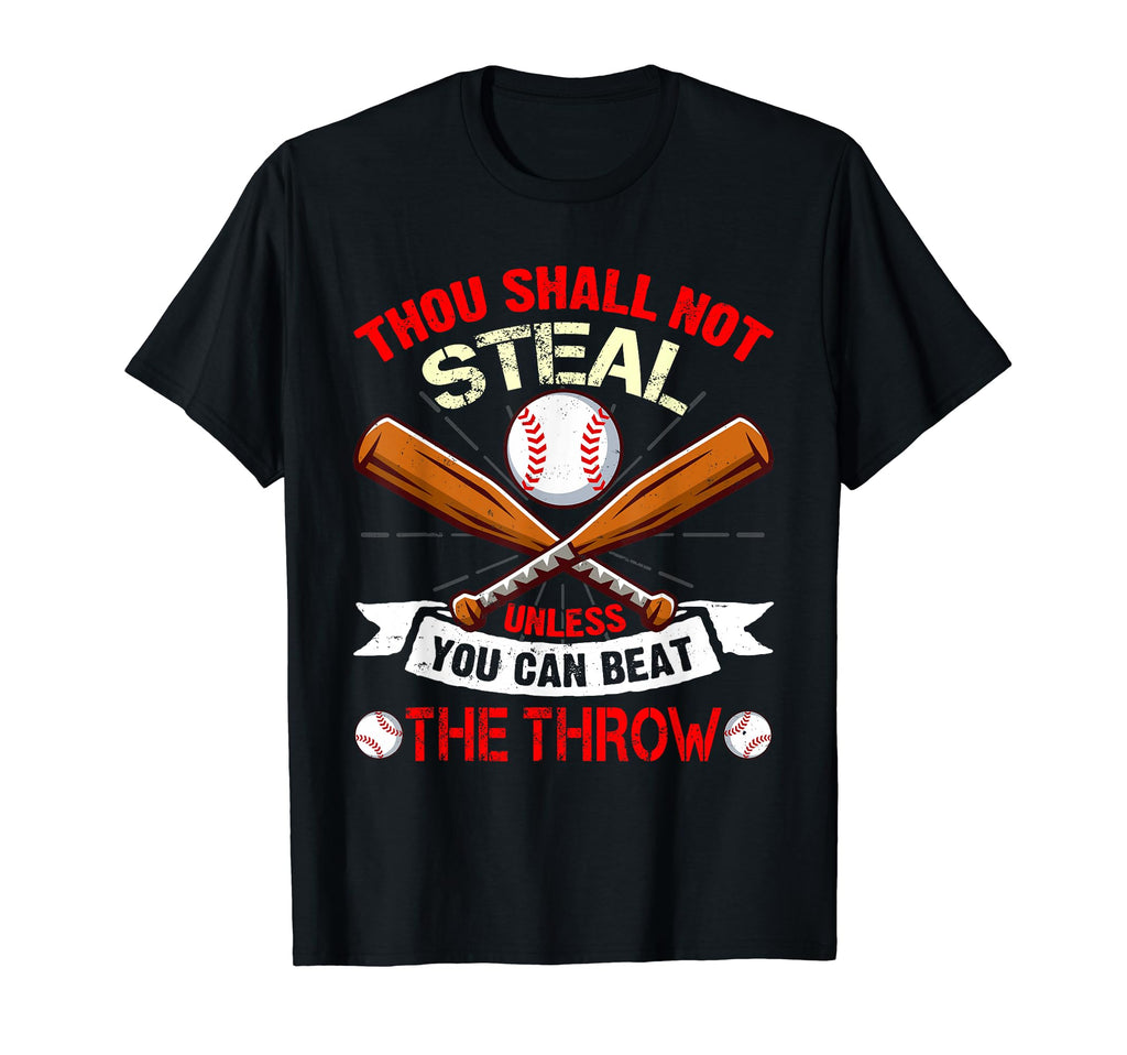Thou Shall Not Steal Unless You T-Shirt - Fun Novelty Design for Adults - T-Shirt, Sweatshirt, Hoodie