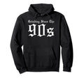 1990S Hip Hop Grinding Since 90S Old Hoodie - Custom Art Print for Adults - T-Shirt, Sweatshirt, Hoodie