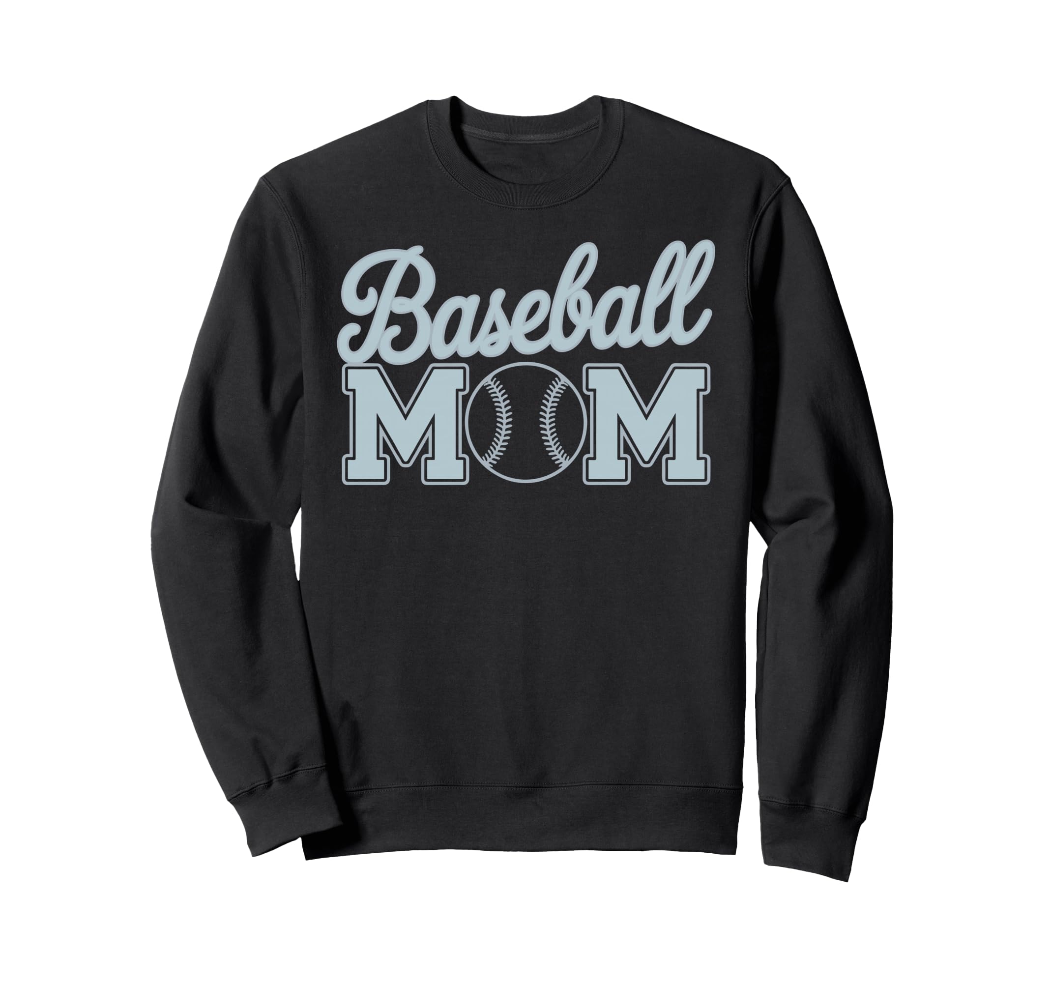Baseball Mom Baseball Player Sweatshirt - Streetwear Style for Adults - T-Shirt, Sweatshirt, Hoodie