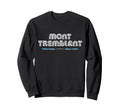 Mont Tremblant Quebec Canada 70S 80S Sweatshirt - Minimalist Print Unisex - T-Shirt, Sweatshirt, Hoodie